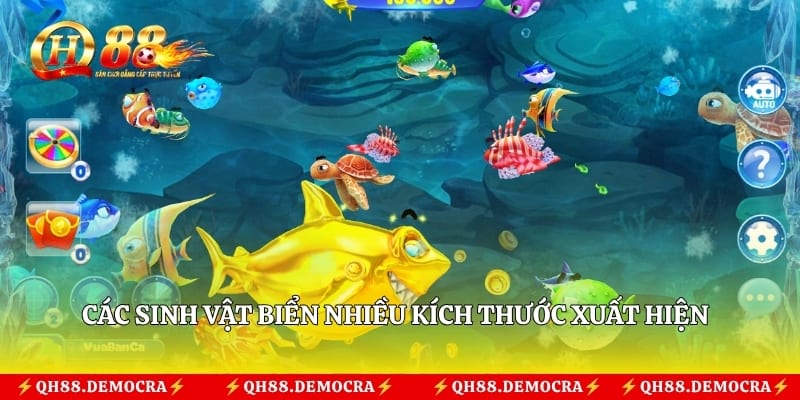 Các sinh vật biển nhiều kích thước xuất hiện trong màn chơi bắn cá