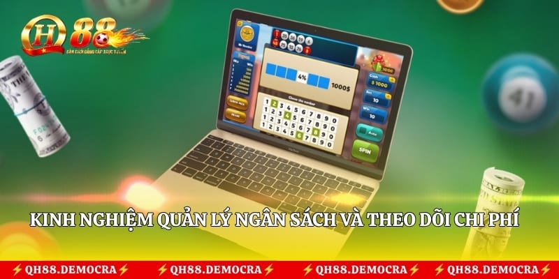 Kinh nghiệm quản lý ngân sách và theo dõi chi phí tham gia